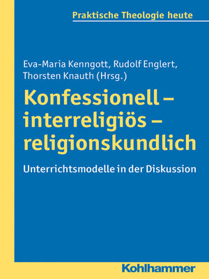 cover image of Konfessionell--interreligiös--religionskundlich